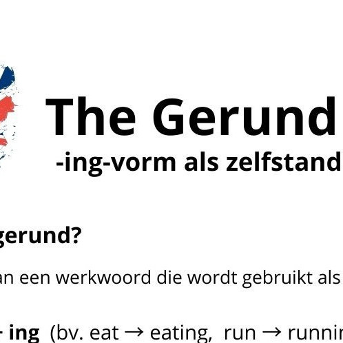 Kennisplaat The Gerund – uitleg en verschil met to + infinitive